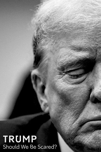Póster de Trump: Should We Be Scared?