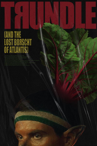 Póster de Trundle and the Lost Borscht of Atlantis