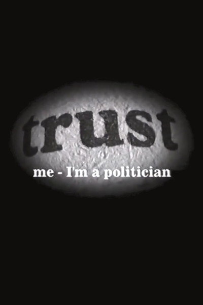 Póster de Trust Me - I'm a Politician