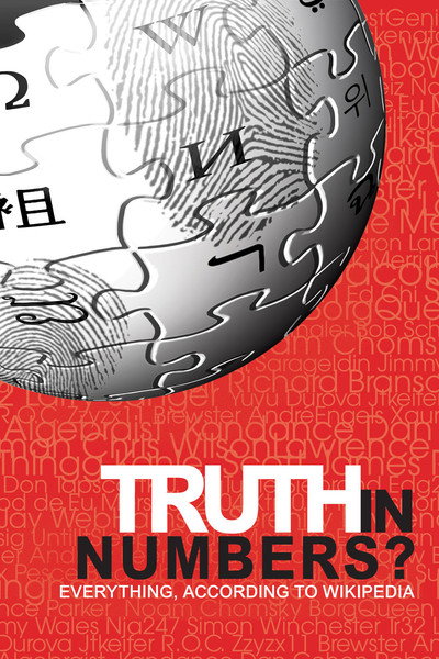 Póster de Truth in Numbers? Everything, According to Wikipedia