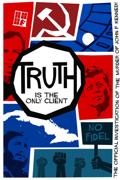 Póster de Truth is the Only Client: The Official Investigation of the Murder of John F. Kennedy