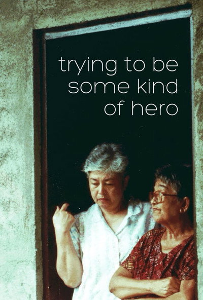 Póster de Trying to Be Some Kind of Hero