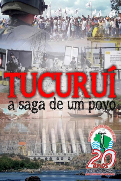 Póster de Tucuruí, a saga de um povo