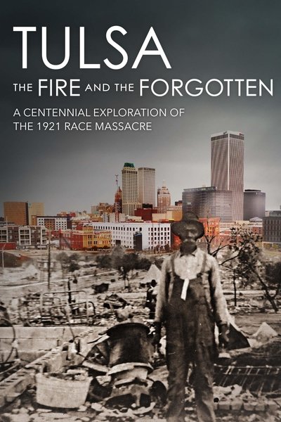 Póster de Tulsa: The Fire and the Forgotten