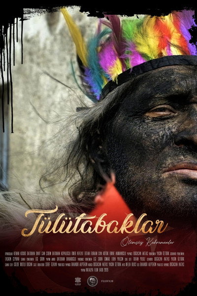 Póster de Tülütabaklar: Ölümsüz kahramanlar