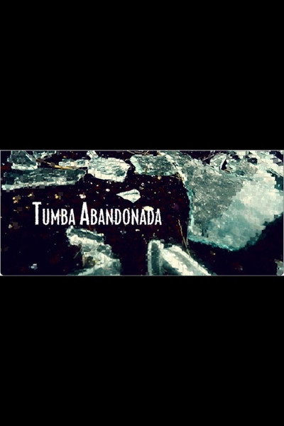 Póster de Tumba abandonada