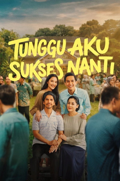 Póster de Tunggu Aku Sukses Nanti
