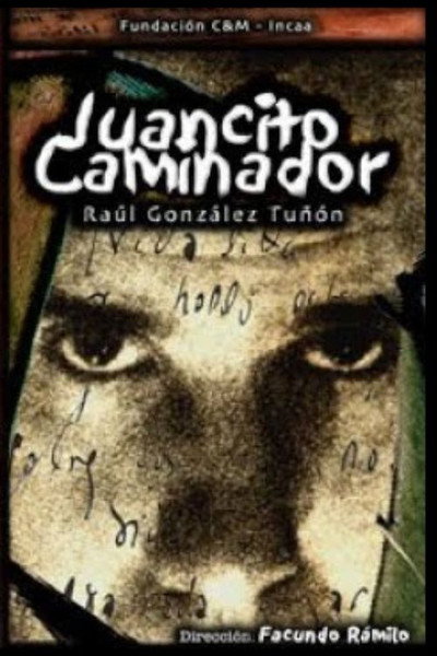 Póster de Tuñón Juancito caminador