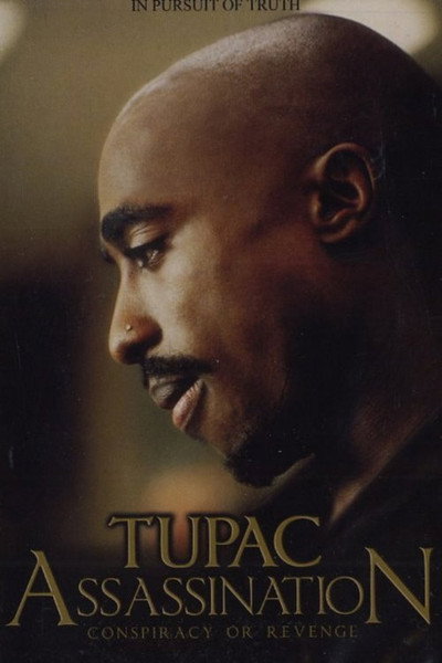 Póster de Tupac Assassination: Conspiracy or Revenge
