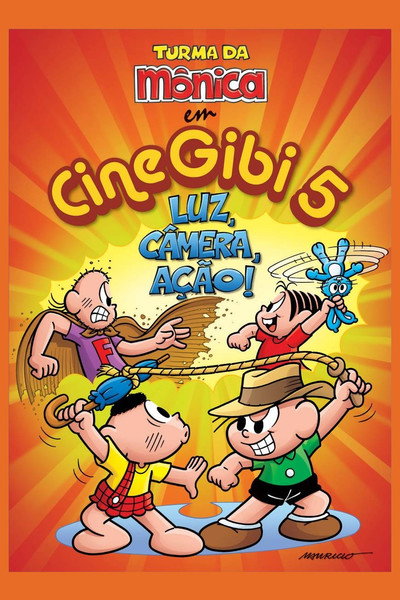 Póster de Turma da Mônica em Cine Gibi 5: Luz, Câmera, Ação!