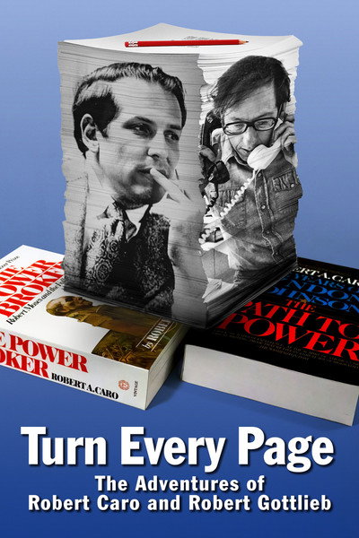 Póster de Turn Every Page: The Adventures of Robert Caro and Robert Gottlieb