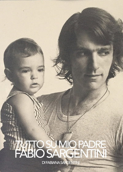 Póster de Tutto su mio padre Fabio Sargentini