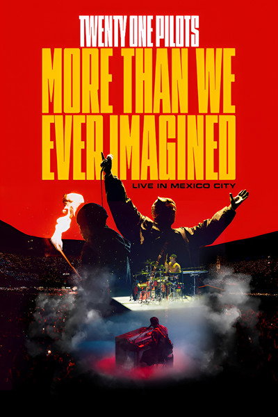 Póster de Twenty One Pilots: More Than We Ever Imagined