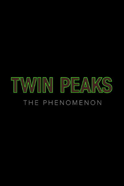 Póster de Twin Peaks: The Phenomenom