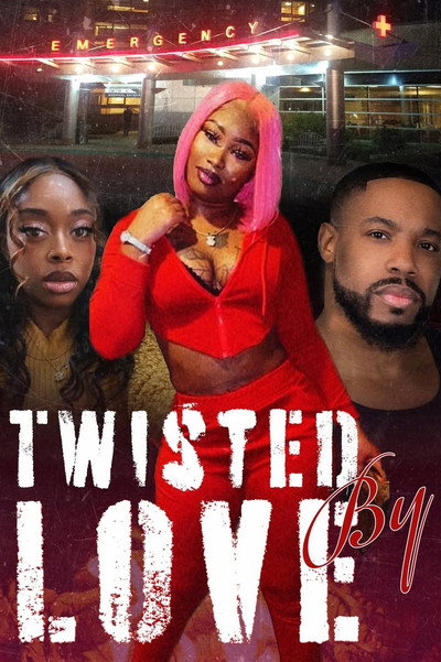 Póster de Twisted by Love