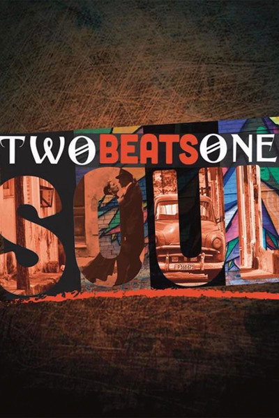 Póster de Two Beats One Soul