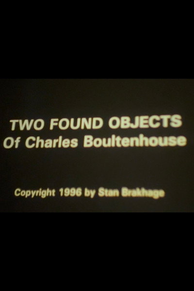 Póster de Two Found Objects of Charles Boultenhouse