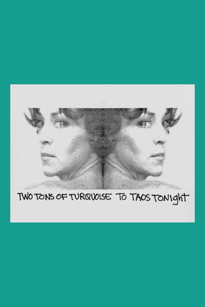 Póster de Two Tons of Turquoise to Taos Tonight