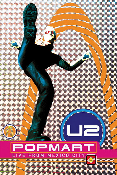 Póster de U2: PopMart Live from Mexico City
