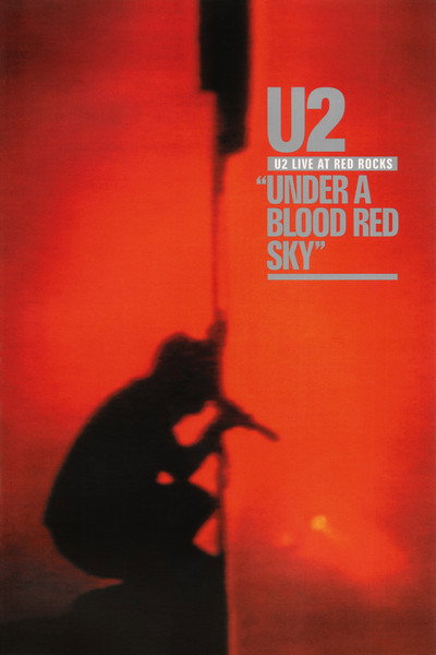 Póster de U2: Under a Blood Red Sky