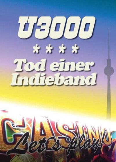 Póster de U3000 - Tod einer Indieband