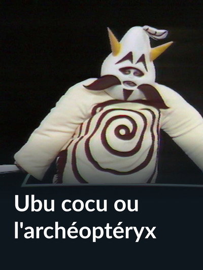 Póster de Ubu cocu ou l'archéoptéryx