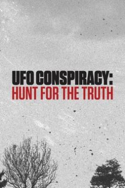 Póster de UFO Conspiracy: Hunt for the Truth