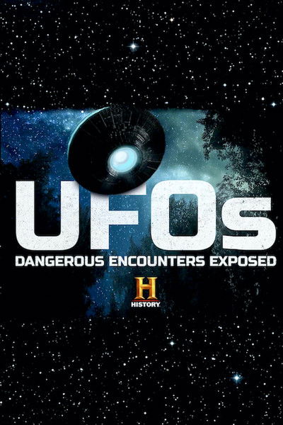 Póster de UFOs: Dangerous Encounters Exposed