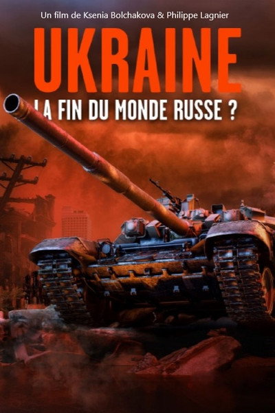 Póster de Ukraine: la fin du monde russe