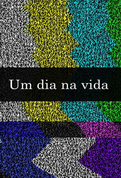 Póster de Um Dia na Vida