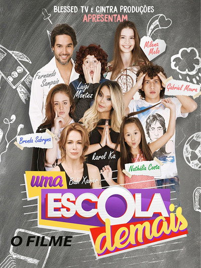 Póster de Uma Escola demais um dia encantado