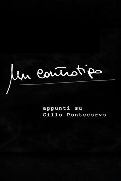 Póster de Un controtipo - appunti su Gillo Pontecorvo
