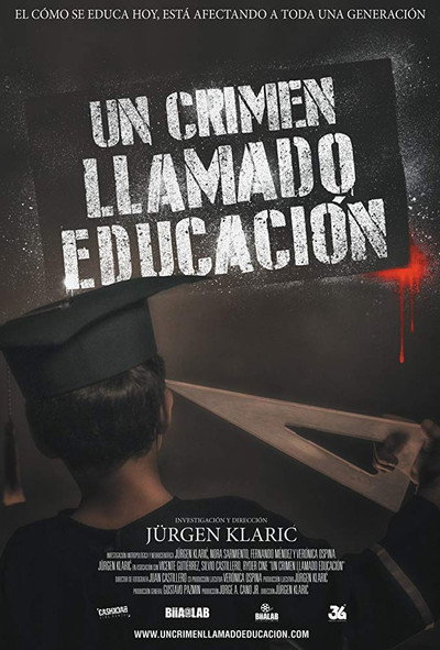 Póster de Un Crimen Llamado Educación