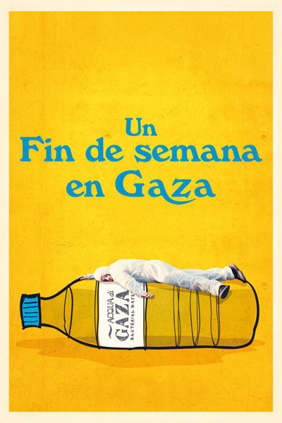 Póster de Un fin de semana en Gaza
