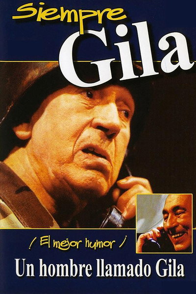 Póster de Un hombre llamado Gila