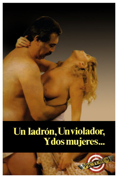 Póster de Un ladrón, un violador y dos mujeres