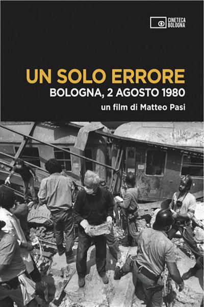 Póster de Un solo errore: Bologna, 2 agosto 1980