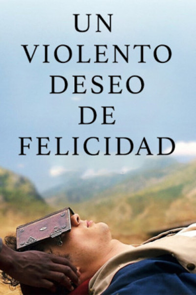 Póster de Un violento deseo de felicidad