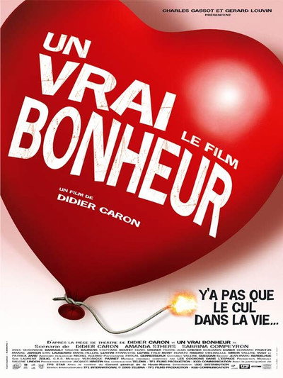 Póster de Un vrai bonheur, le film