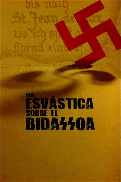 Póster de Una esvástica sobre el Bidasoa