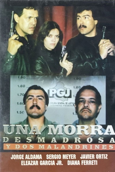 Póster de Una Morra desmadrosa y dos malandrines