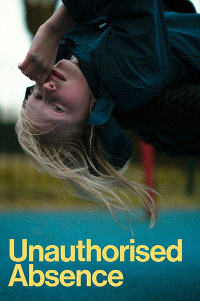 Póster de Unauthorised Absence