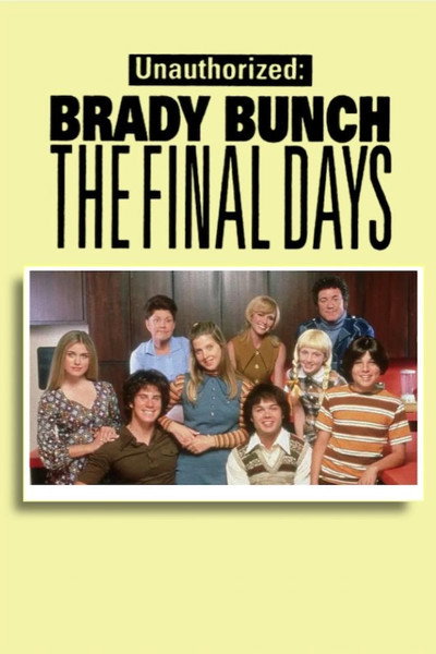 Póster de Unauthorized: Brady Bunch - The Final Days