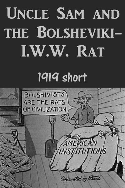 Póster de Uncle Sam and the Bolsheviki - I.W.W. Rat