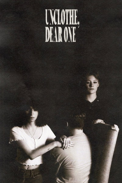 Póster de Unclothe, Dear One