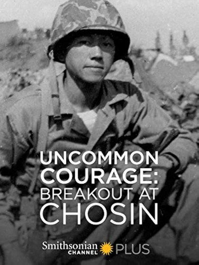 Póster de Uncommon Courage: Breakout at Chosin