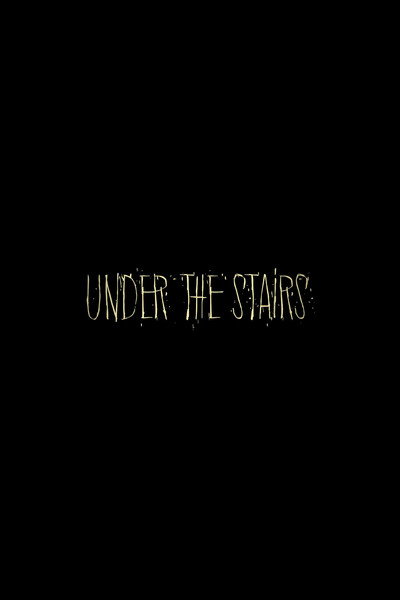 Póster de Under the Stairs
