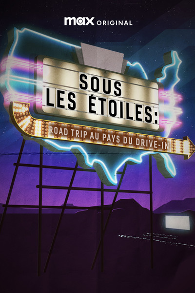Póster de Under the Stars: Road-Trip in Drive-In Country