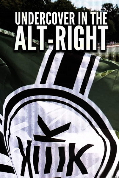 Póster de Undercover in the Alt-Right