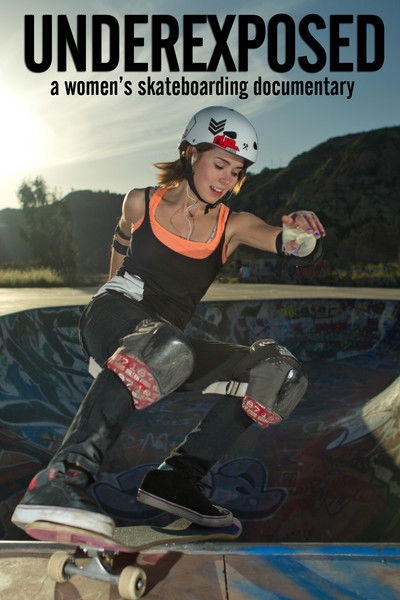 Póster de Underexposed: A Women's Skateboarding Documentary